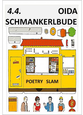 Bild zu OIDA SCHMANKERLBUDE - Poetry Slam Special