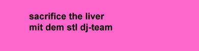 sacrifice the liver - stl-dj-team