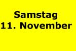 samstag 11. november