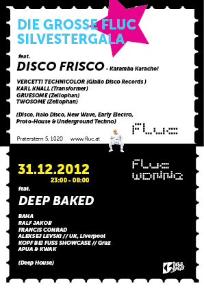 Bild zu **DIE GROSSE FLUC SILVESTERGALA** feat.   **DEEP BAKED**