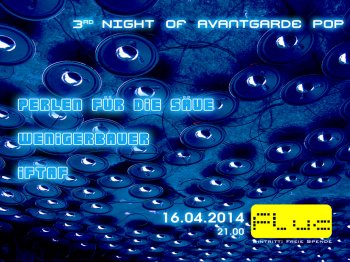 Bild zu 3rd Night of Avantgarde Pop