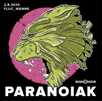Bild zu Paranoiak pres. by Rush Hour reloaded