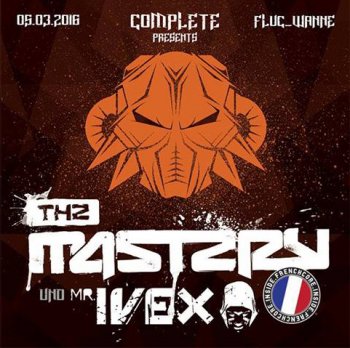 Bild zu Complete pres >> The Mastery & Mr. Ivex <<