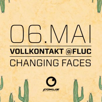 Bild zu VOLLKONTAKT & CHANGING FACES (Fokuz, SK)