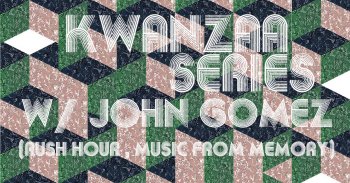 Bild zu Kwanzaa Series - 2 of 3 - with John Gomez