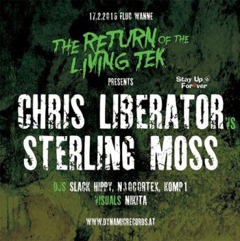 Bild zu Return of the living Tek pres Chris Liberator vs Sterling Moss