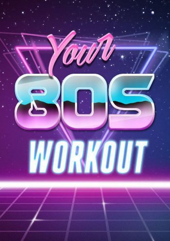 Bild zu Your 80s Workout