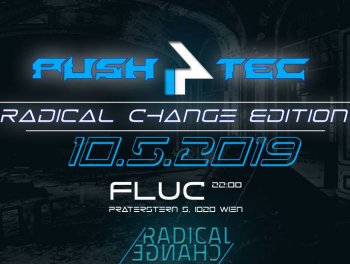 Bild zu Push 4 TeC pres: Radical Change